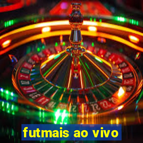 futmais ao vivo